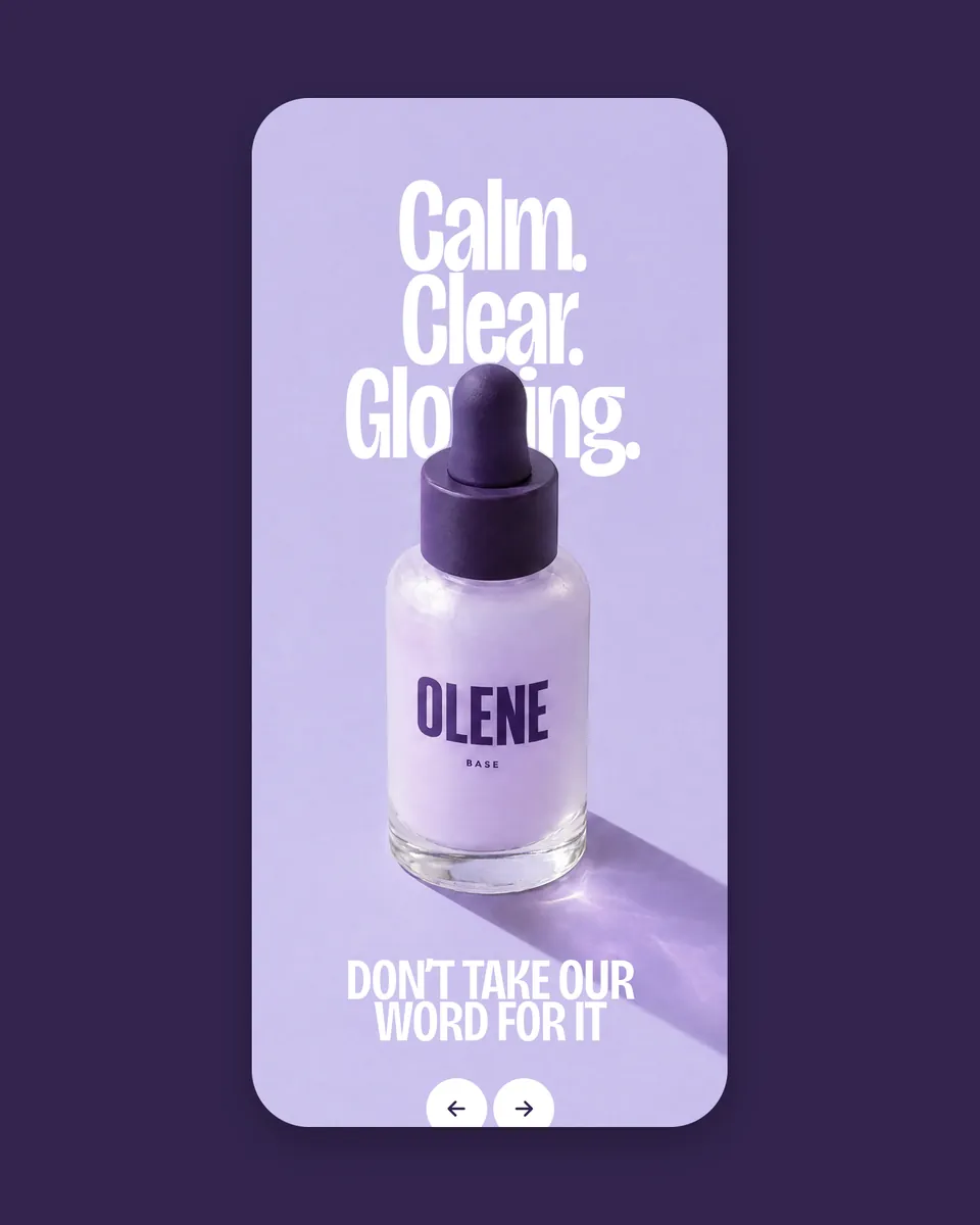 OLENE's reviews on a phone: “Calm. Clear. Glowing.” behind the Base bottle